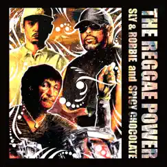 The Reggae Power by SPICY CHOCOLATE & Sly & Robbie album reviews, ratings, credits