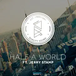 Half a World (feat. Jerry Stamp) - Single by We Architects album reviews, ratings, credits