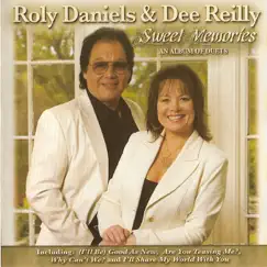 Sweet Memories by Roly Daniels & DEE REILLY album reviews, ratings, credits