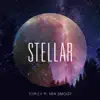 Stellar (feat. Mia Smogy) - Single album lyrics, reviews, download