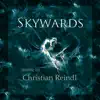 Skywards (feat. Atrel) - Single album lyrics, reviews, download