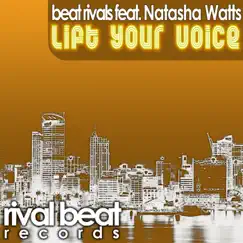 Lift Your Voice (Radio Edit) [feat. Natasha Watts] Song Lyrics
