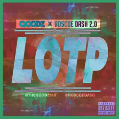 Life of the Party (feat. Roscoe Dash) - Single by The Goodz album reviews, ratings, credits