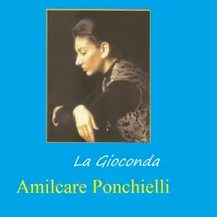 La Gioconda - Amilcare Ponchielli by Orchestra RAI di Torino, Coro Rai Torino, Antonino Votto & Various Artists album reviews, ratings, credits