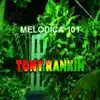 Melodica 101 album lyrics, reviews, download