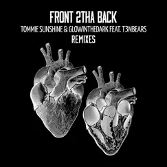 Front 2tha Back (feat. T3NBEARS) [Jesse Slayter Remix] Song Lyrics