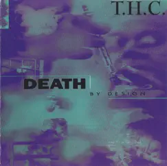 Death By Design by T.H.C. album reviews, ratings, credits