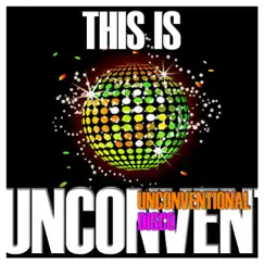 This Is Unconventional Disco by Various Artists album reviews, ratings, credits