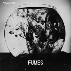 Fumes Song Lyrics