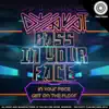 Bass In Your Face - Single album lyrics, reviews, download