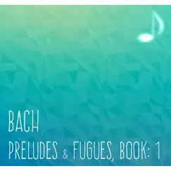 Bach Preludes and Fugues, Book: 1 by Michel Claus album reviews, ratings, credits