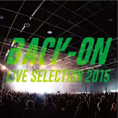 BACK-ON ライブセレクション2015 by BACK-ON album reviews, ratings, credits