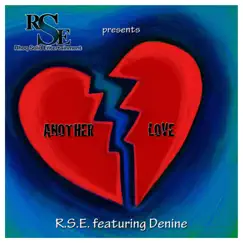 Another Love (Remix) [feat. Denine] Song Lyrics