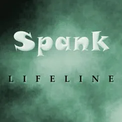Lifeline - Single by Spank album reviews, ratings, credits