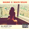 All About You (feat. Mack Wild) - Single album lyrics, reviews, download