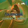 Journey 2 Heaven - Single album lyrics, reviews, download