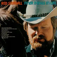 Finer Things In Life by Red Steagall album reviews, ratings, credits