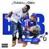 Troy Ave Presents: BSB, Vol. 6 (Deluxe Edition) album lyrics, reviews, download