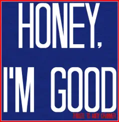 Honey, I'm Good - Single by Starstruck Backing Tracks album reviews, ratings, credits