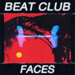 Faces - EP by Beat Club album reviews, ratings, credits