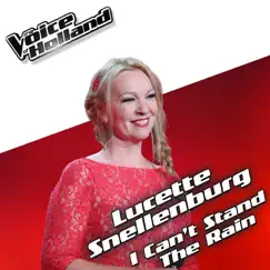 I Can't Stand the Rain - Single by Lucette Snellenburg album reviews, ratings, credits