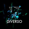 Diverso - EP album lyrics, reviews, download