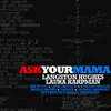 Ask Your Mama: Ask Your Mama song lyrics