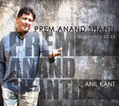 Prem Anand Shanti by Various Artists album reviews, ratings, credits