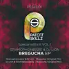 Special Edition VOL.1 Bregucha EP album lyrics, reviews, download