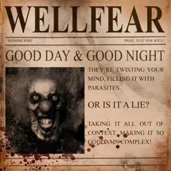 Good Day & Good Night - Single by Wellfear album reviews, ratings, credits