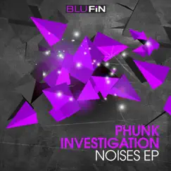 Noises - Single by Phunk Investigation album reviews, ratings, credits