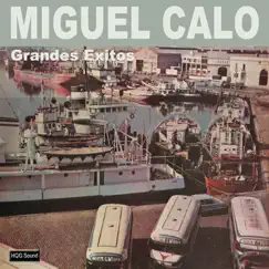 Grandes Éxitos by Miguel Caló album reviews, ratings, credits