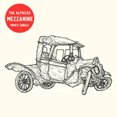 Mezzanine - Single by The Alpacas album reviews, ratings, credits