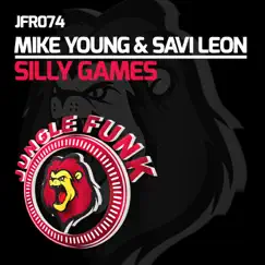 Silly Games - Single by Mike Young & Savi Leon album reviews, ratings, credits