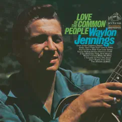 Love of the Common People by Waylon Jennings album reviews, ratings, credits