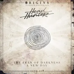 The Fear of Darkness / A New Day - Single by Headhunterz album reviews, ratings, credits