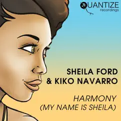 Harmony (My Name Is Sheila) [Spen & Thommy Remix] Song Lyrics