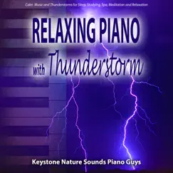 Peaceful Piano and Sounds of a Thunderstorm Song Lyrics