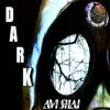 Dark - Single album lyrics, reviews, download