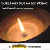 Guess He's Just an Old Friend (feat. The Delgonives) - Single album lyrics, reviews, download