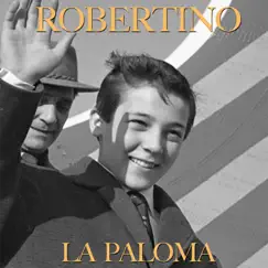 La Paloma - Single by Robertino album reviews, ratings, credits