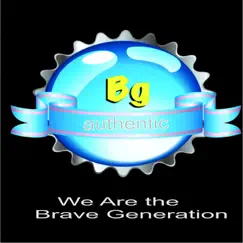 We Are the Brave Generation by Various Artists album reviews, ratings, credits