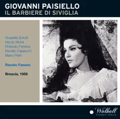 Paisiello: Il barbiere di Siviglia by Graziella Sciutti, Nicola Monti, Rolando Panerai, Renato Capecchi, Mario Petri, Virtuosi Di Roma & Renato Fasano album reviews, ratings, credits