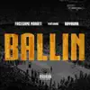 Ballin (feat. Rayhuna) - Single album lyrics, reviews, download