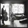 Broken Lines album lyrics, reviews, download