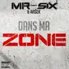Dans ma zone (feat. Six & Arsek) - Single album lyrics, reviews, download