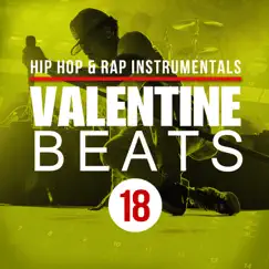 Hip Hop Beats & Rap Instrumentals Vol. 18 by Valentine Beats album reviews, ratings, credits