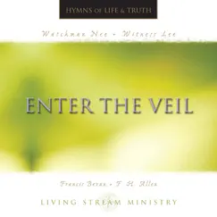 Enter the Veil by Living Stream Ministry album reviews, ratings, credits