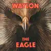 The Eagle album lyrics, reviews, download