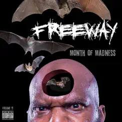Month of Madness, Vol. 11 by Freeway album reviews, ratings, credits